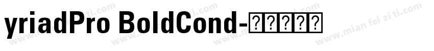 yriadPro BoldCond字体转换